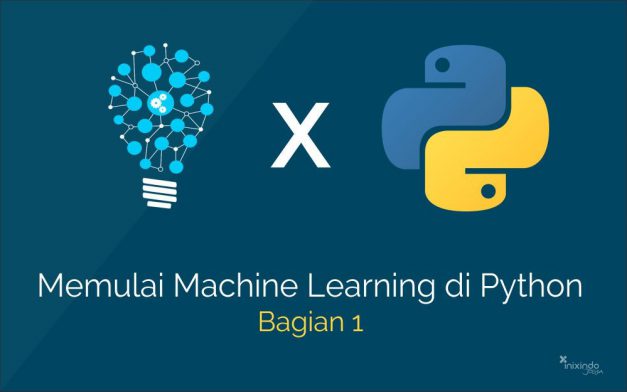 Belajar Machine Learning Dengan Python (Bagian 1) – Inixindo Jogja