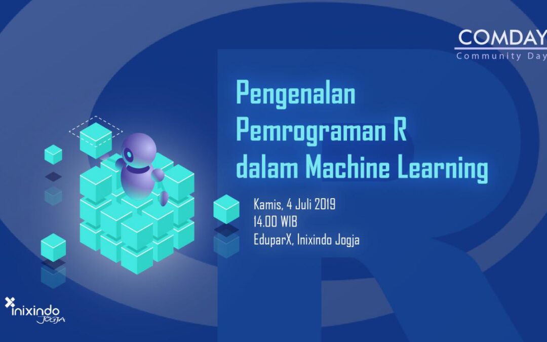 #ComDay – Pengenalan Bahasa Pemrograman R dalam Machine Learning