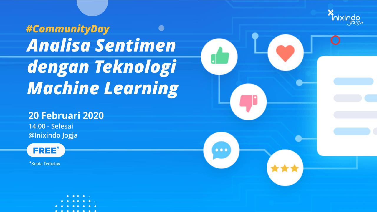 #CommunityDay Analisa Sentimen dengan Teknologi Machine Learning 1