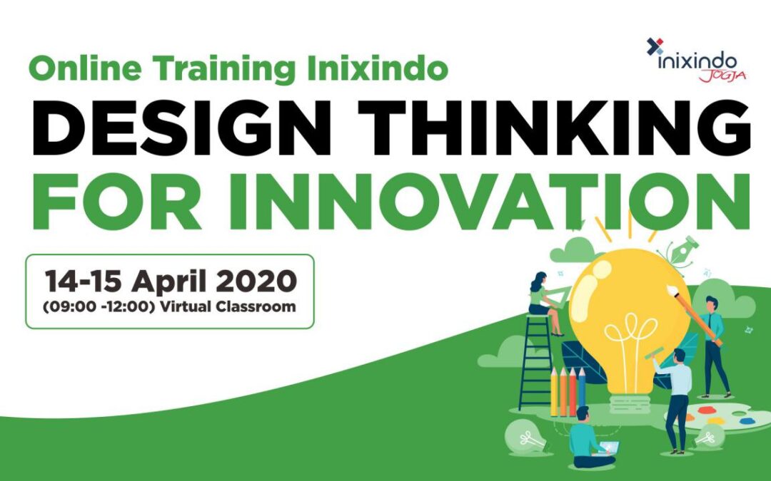 [Online Training Inixindo] Design Thinking for Innovation