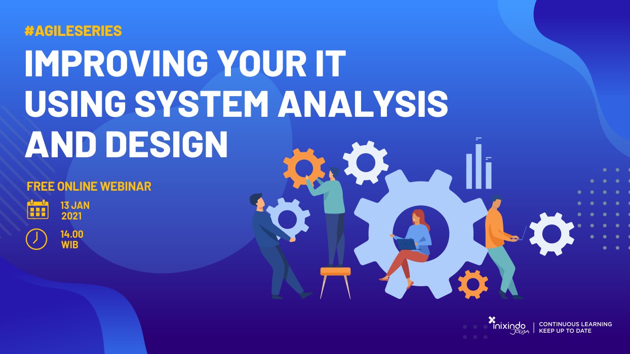 Webinar Improving Your IT using System Analysis and Design 1