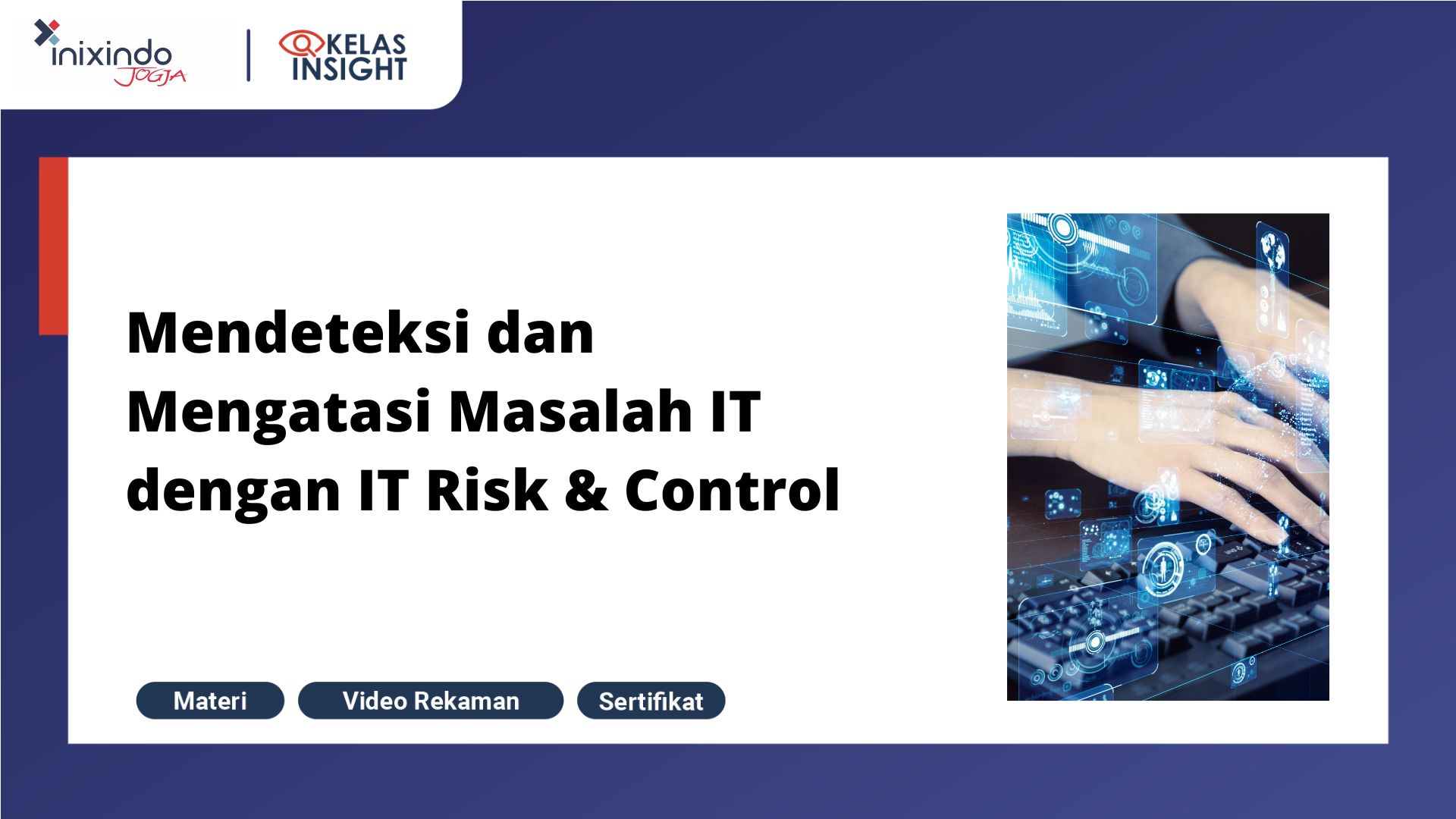 Webinar Mendeteksi dan Mengatasi Masalah IT dengan IT Risk & Control 1