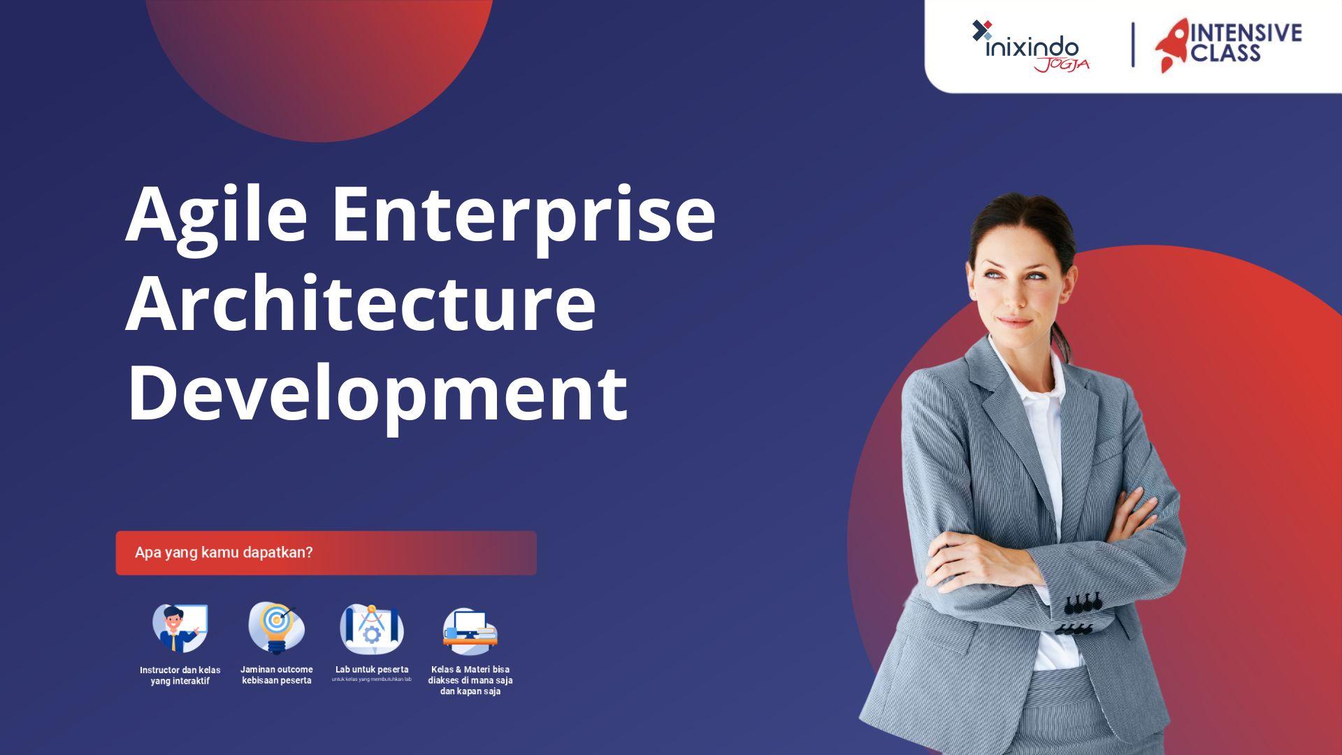 Agile Enterprise Architecture Development 7