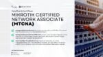 MikroTik Certified Network Associate (MTCNA) 10