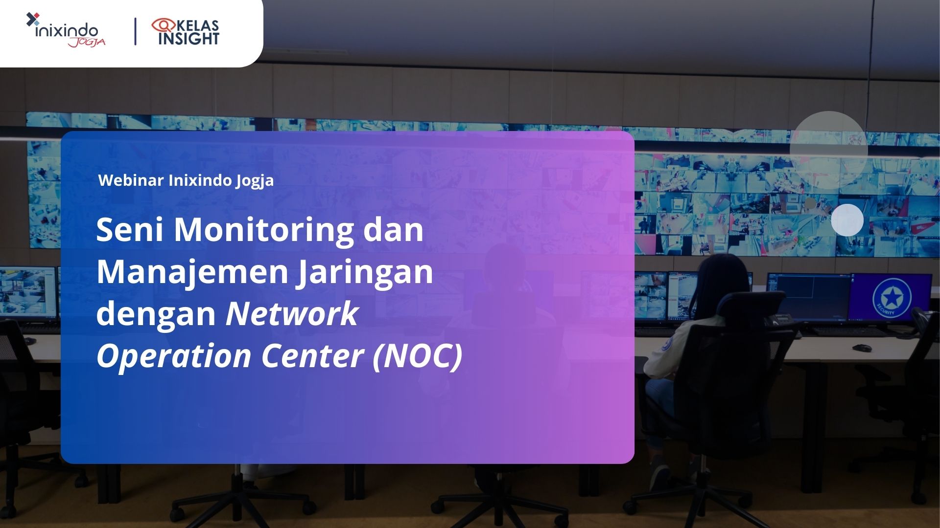 Seni Monitoring dan Manajemen Jaringan dengan Network Operation Center (NOC) 7