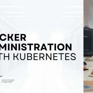 Docker Administration with Kubernetes 14