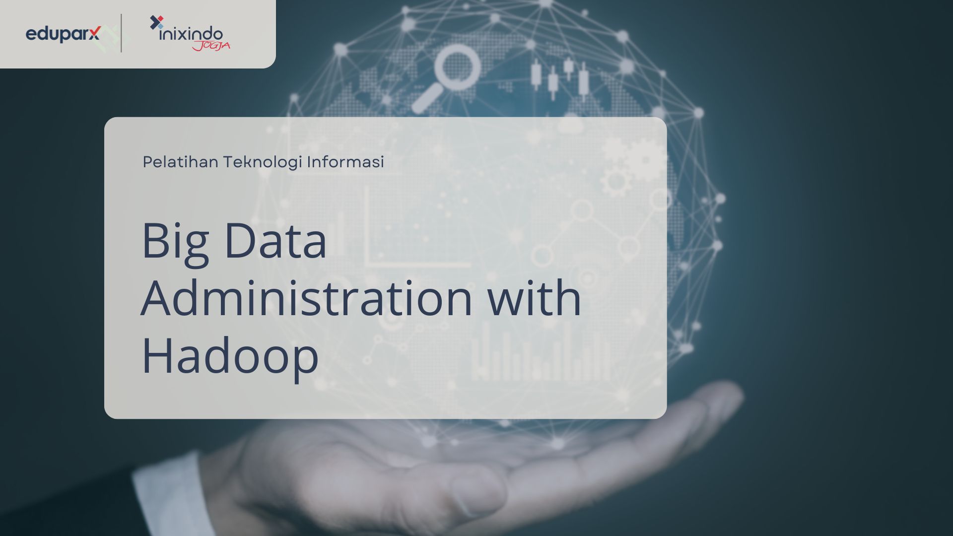 Big Data Administration with Hadoop 7