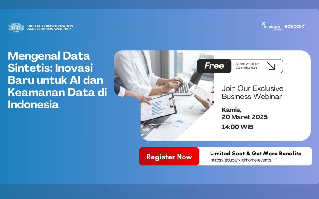 Mengenal Data Sintetis: Inovasi Baru untuk AI dan Keamanan Data di Indonesia