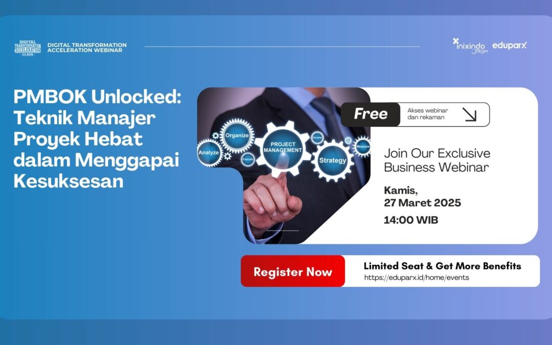 PMBOK Unlocked: Teknik Manajer Proyek Hebat dalam Menggapai Kesuksesan