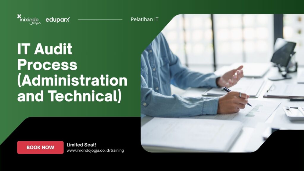 IT Audit Process (Administration and Technical)