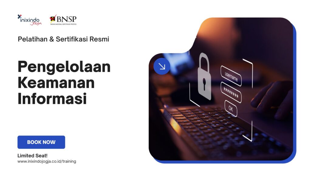 Pengelolaan Keamanan Informasi (Sertifikasi BNSP)