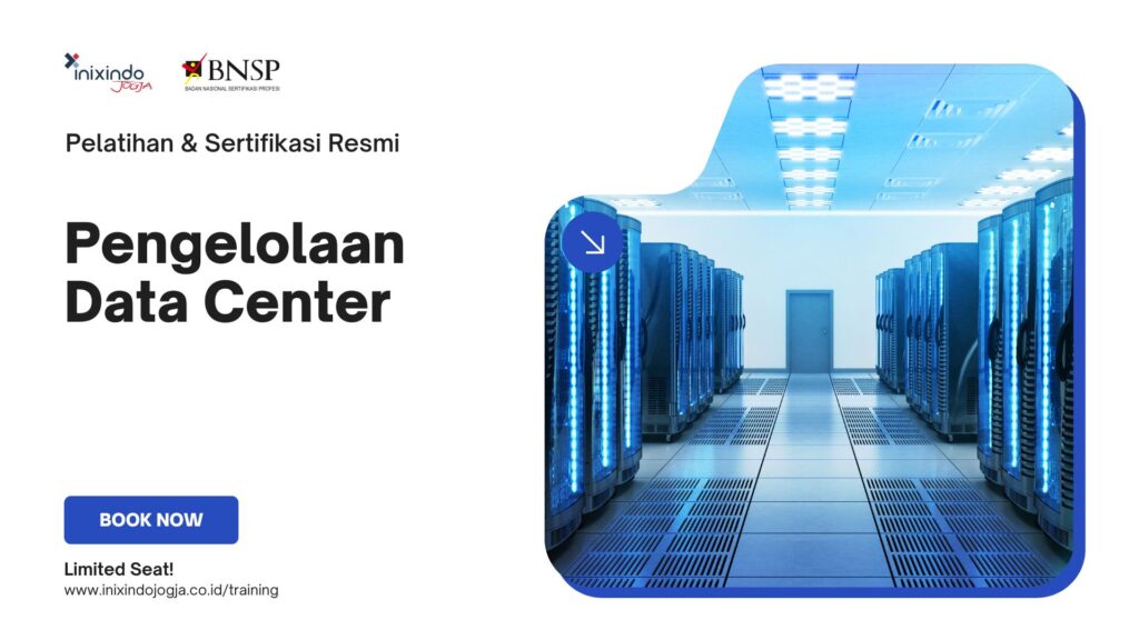 Pengelolaan Data Center (Sertifikasi BNSP)