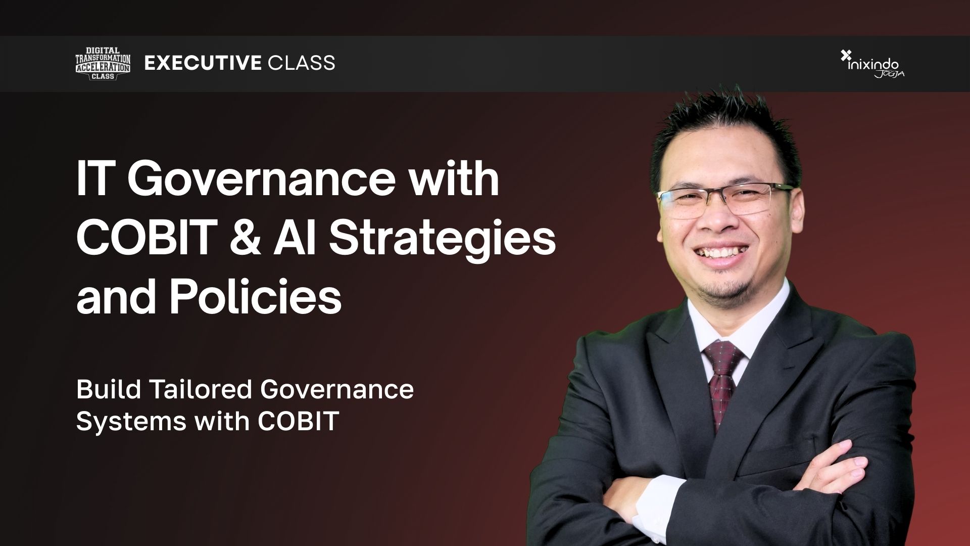 Executive Class IT Governance with COBIT 2019 & AI Strategies and Policies