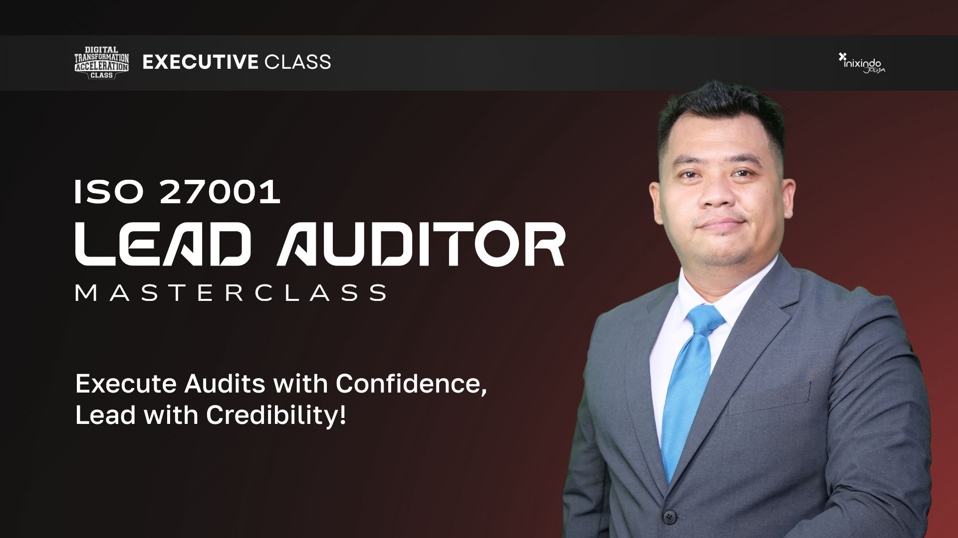 Executive Class ISO 27001 Lead Auditor Masterclass