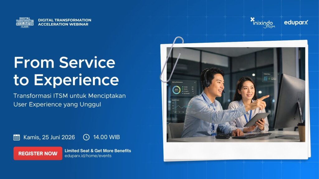 From Service to Experience: Transformasi ITSM untuk Menciptakan User Experience yang Unggul
