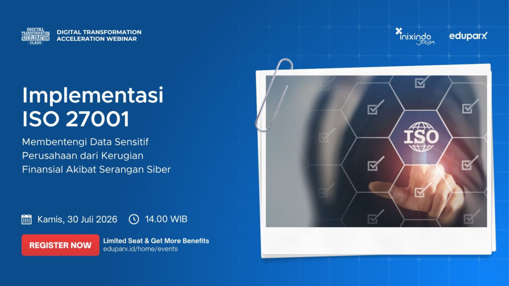 Implementasi ISO 27001: Membentengi Data Sensitif Perusahaan dari Kerugian Finansial Akibat Serangan Siber